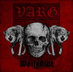 Varg (GER-2) : Wolfskult